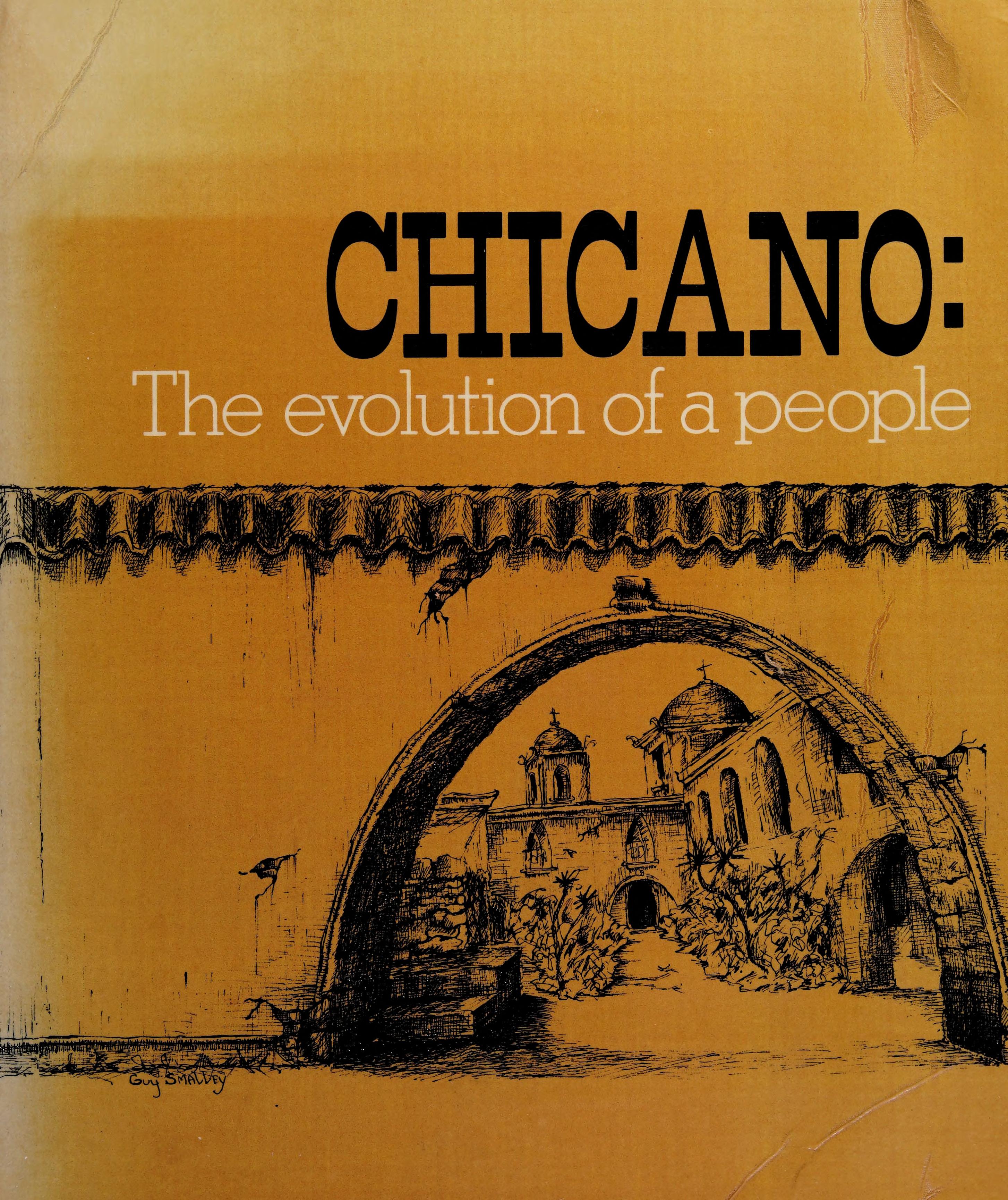 Chicano: the evolution of a people