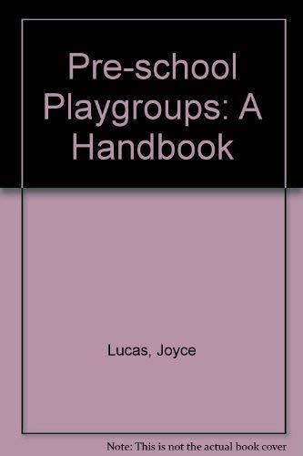 Pre-school Playgroups: A Handbook