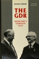 GDR: Moscow's German Ally