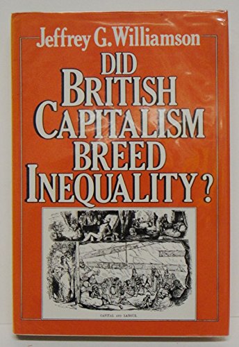 Did British Capitalism Breed Inequality?