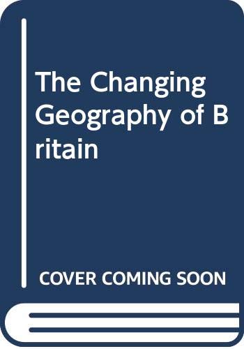 The Changing Geography of Britain