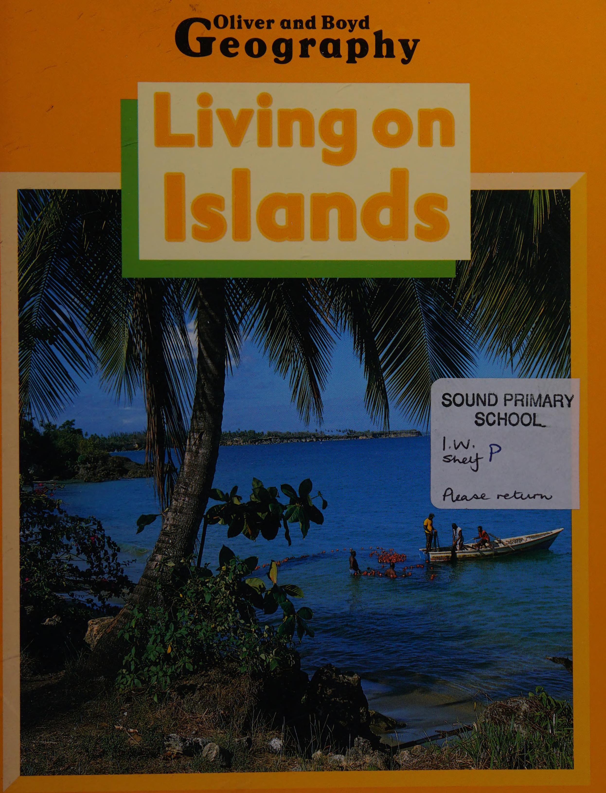Oliver And Boyd Geography: Living On Islands