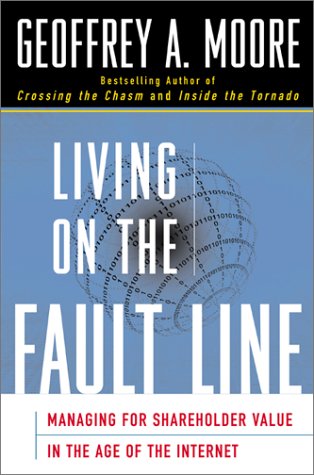 Living On The Fault Line: Managing For Shareholder Value In Any Economy