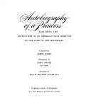 Autobiography Of A Princess, Also Being The Adventures Of An American Film Director In The Land Of The Maharajas