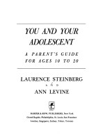 You and Your Adolescent: A Parents' Guide for Ages 10 to 20