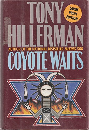 Coyote Waits by Tony Hillerman, ISBN 9780060164232