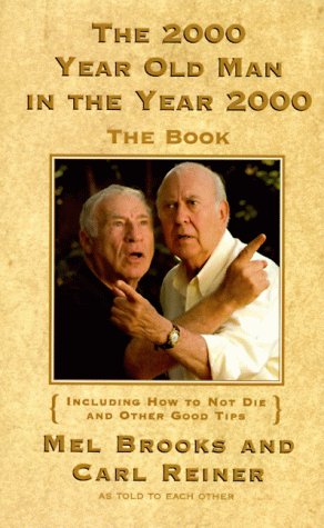 The 2000 Year Old Man in the Year 2000