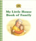 My Little House Book of Family
