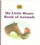 My Little House Book of Animals