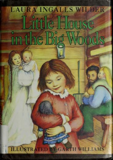Little House in the Big Woods