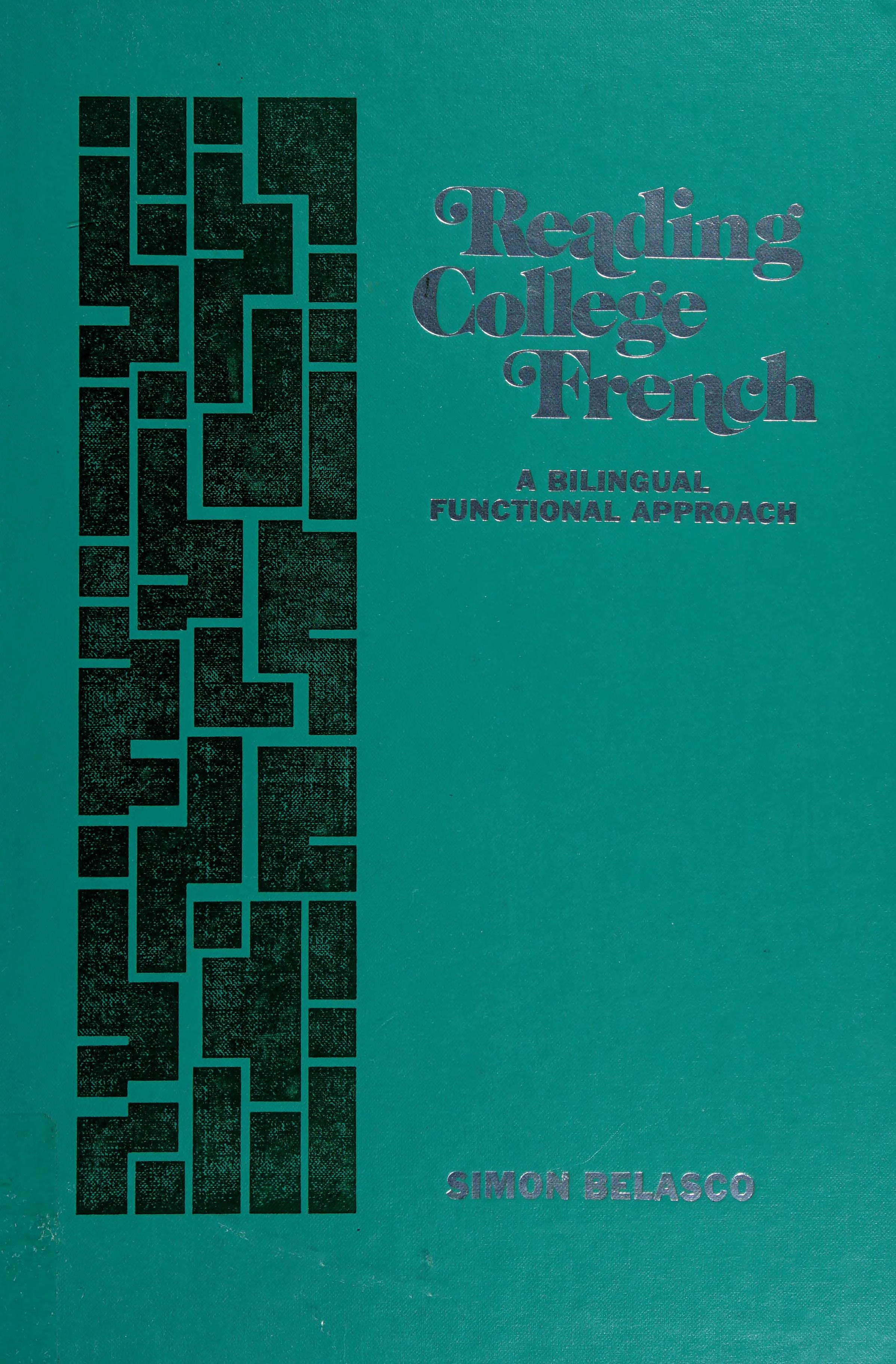 Reading College French: A Bilingual Functional Approach