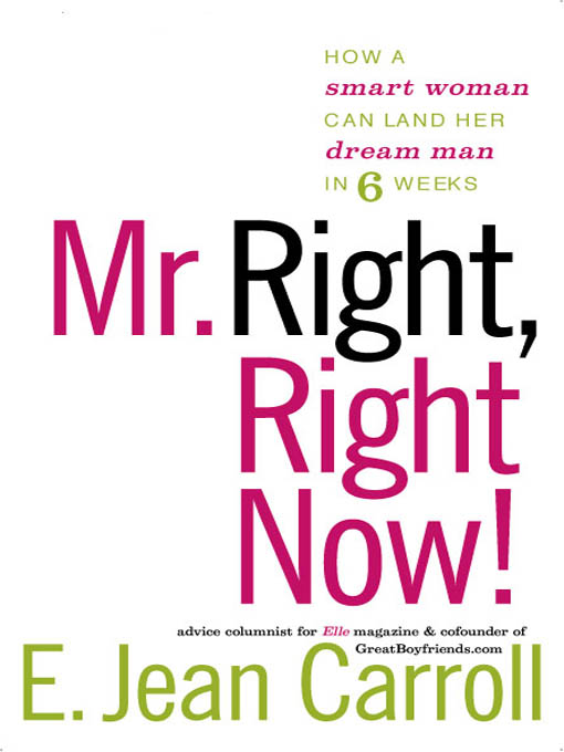Mr. Right, Right Now