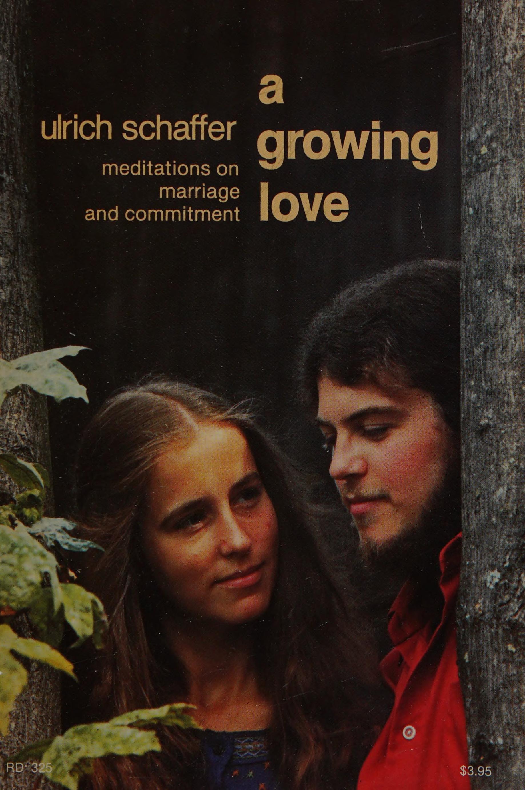 A growing love: Meditations on marriage and commitment