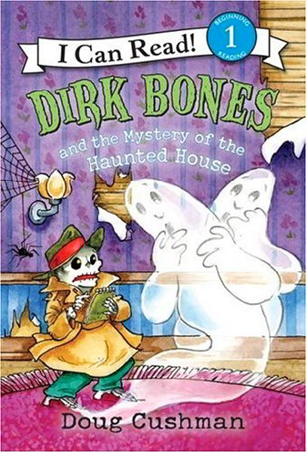 Dirk Bones and the mystery of the haunted house