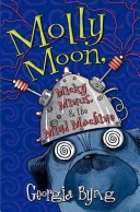 Molly Moon, Micky Minus, & the Mind Machine