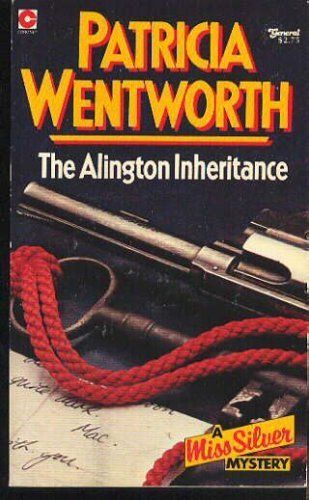 The Alington Inheritance: A Miss Silver Mystery