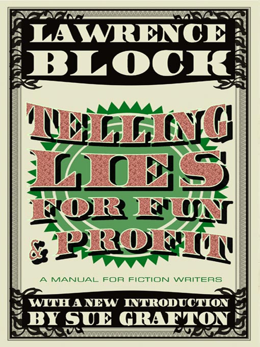 Telling Lies for Fun & Profit