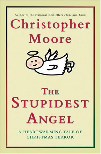 Stupidest Angel, The