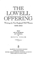 Lowell Offering: Writings By New England Mill Women, 1840-1845