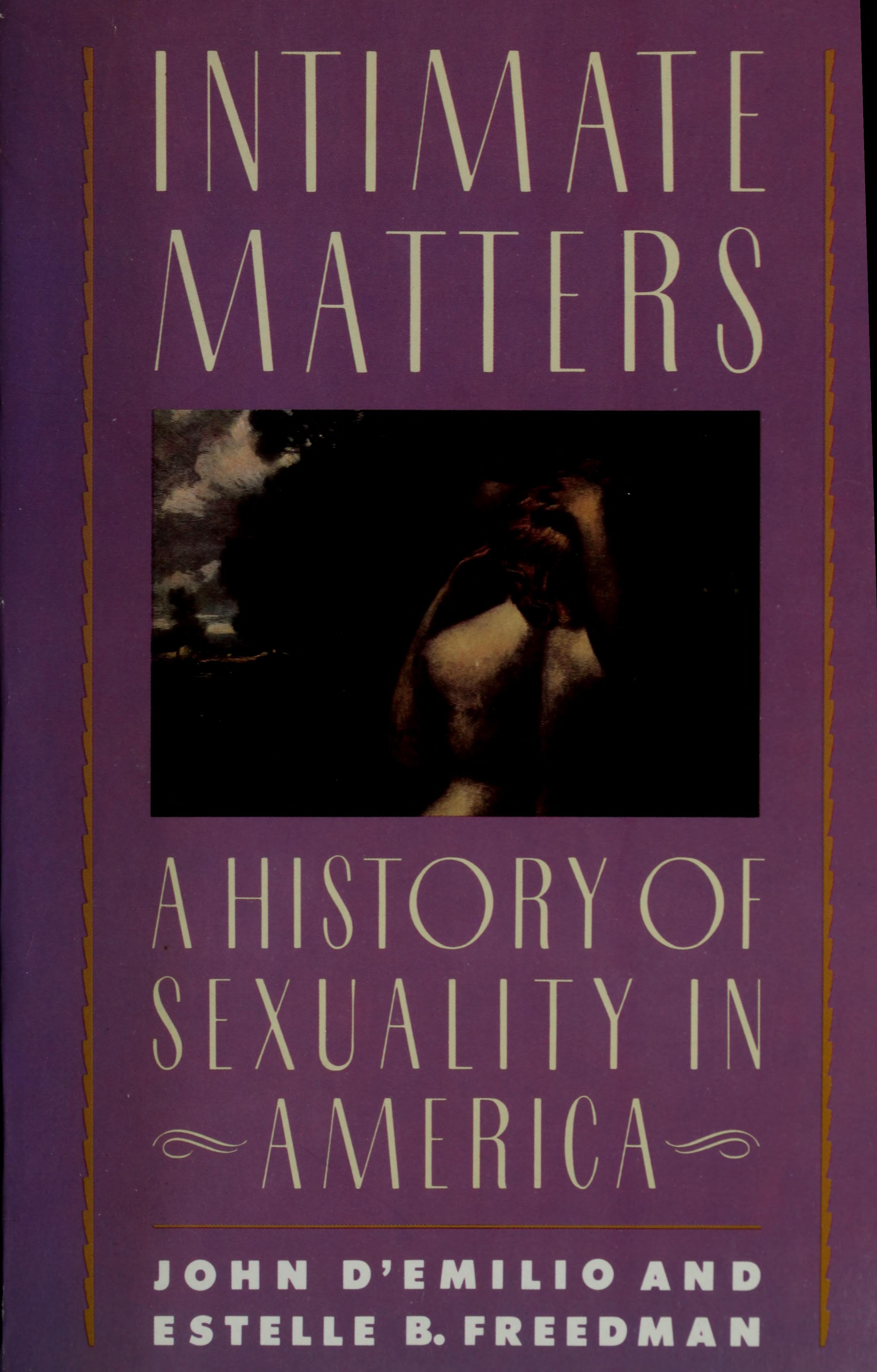 Intimate Matters: A History of Sexuality in America