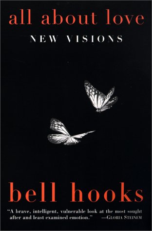 All About Love by Bell Hooks, ISBN 9780060959470