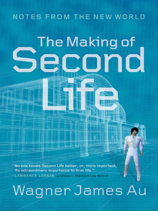 The Making Of Second Life
