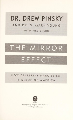 The Mirror Effect: How Celebrity Narcissism Is Seducing America