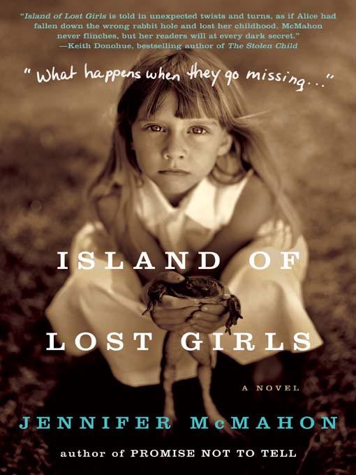 Island of Lost Girls by Jennifer McMahon, ISBN 9780061666841