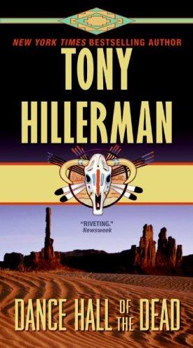 Dance Hall of the Dead by HILLERMAN TONY and Tony Hillerman, ISBN 9780061808388