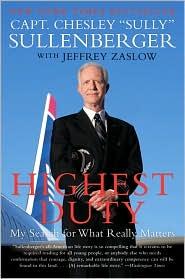 Highest Duty: My Search for What Really Matters