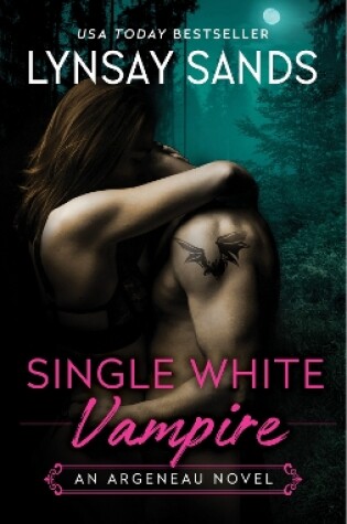 Single White Vampire by Lynsay Sands, ISBN 9780062013644
