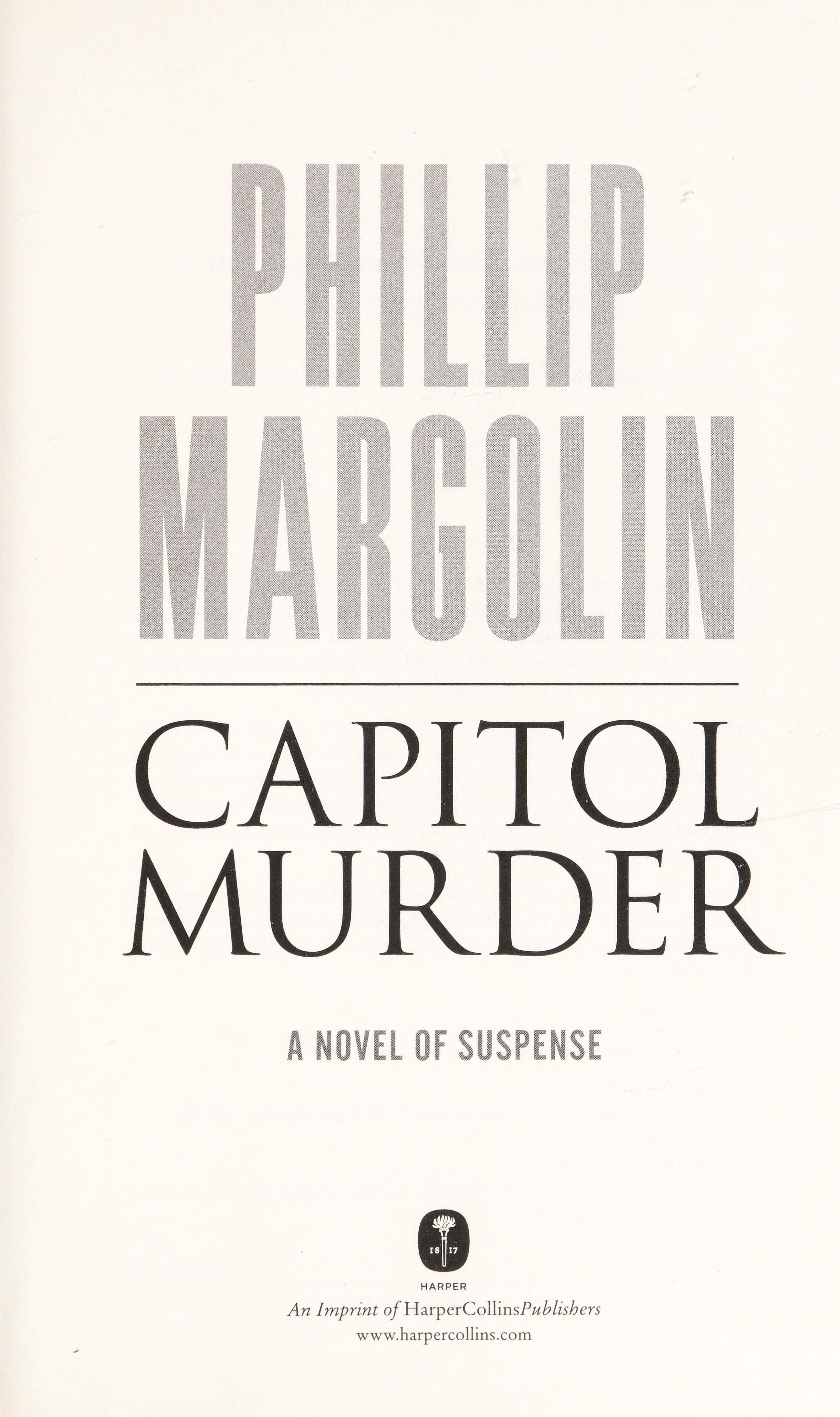 Capitol Murder by Phillip Margolin, ISBN 9780062069887