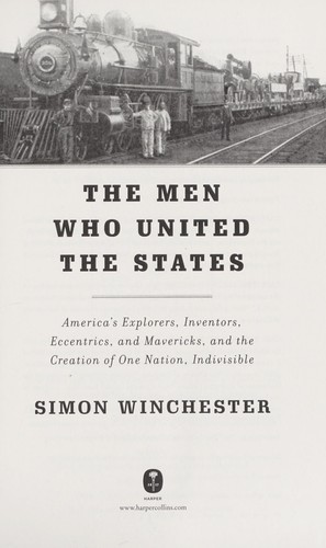 The Men Who United the States