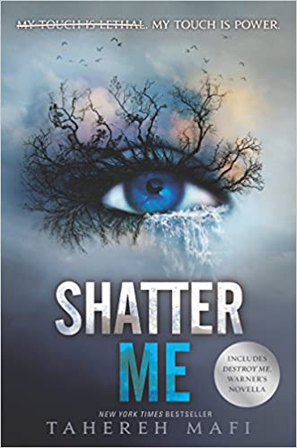 Shatter Me by Tahereh Mafi, ISBN 9780062085504