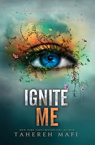 Ignite Me by Tahereh Mafi, ISBN 9780062085580