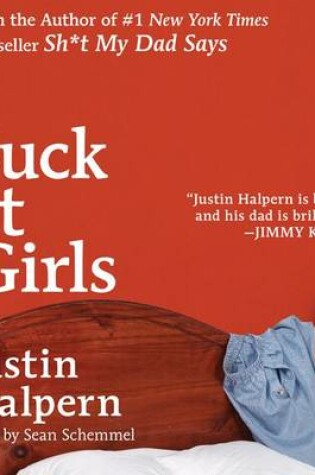 I Suck at Girls by Justin Halpern, ISBN 9780062123749