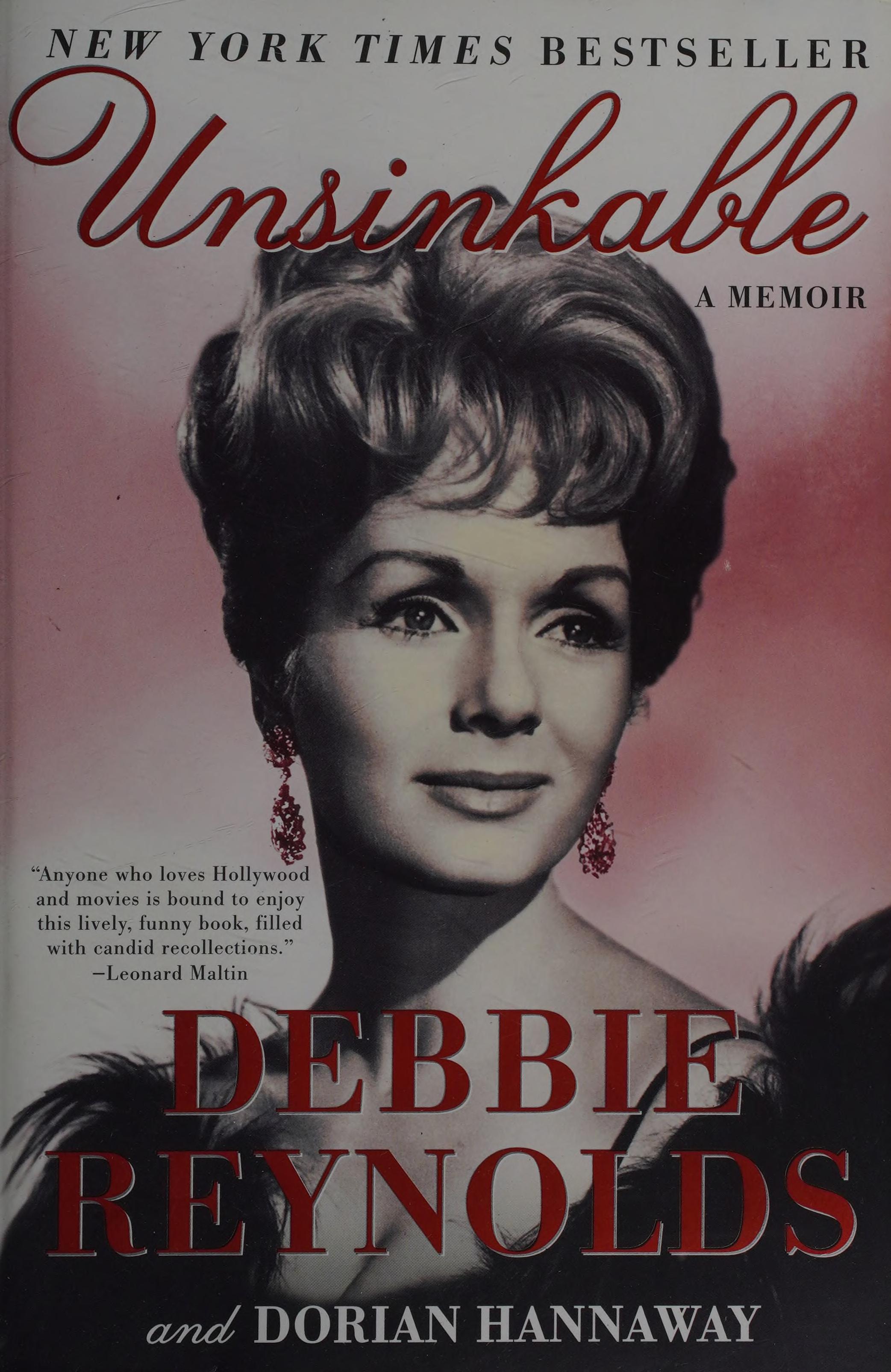 Unsinkable by Dorian Hannaway and Debbie Reynolds, ISBN 9780062213655