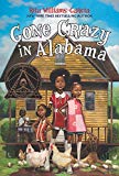 Gone Crazy in Alabama by Rita Williams-Garcia, ISBN 9780062215871