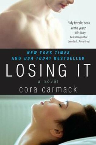 Losing It by Cora Carmack, ISBN 9780062273253