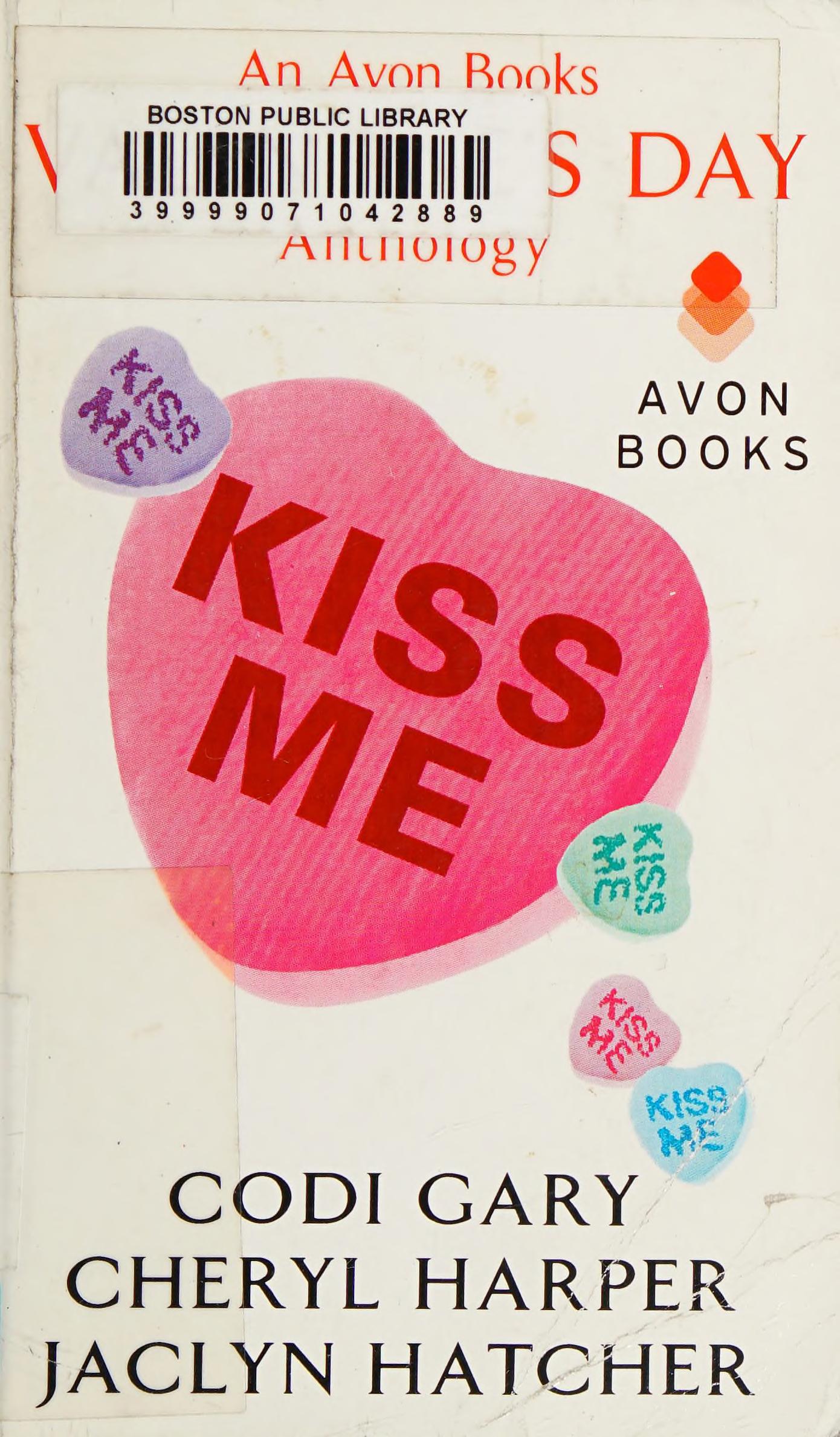 Kiss Me: An Avon Books Valentine'S Day Anthology