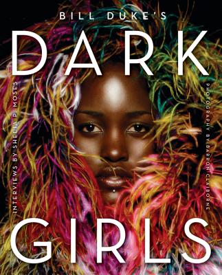 Bill Duke's dark girls