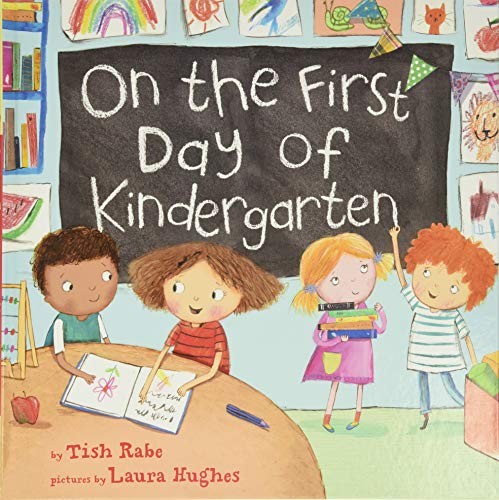 On The First Day Of Kindergarten by Tish Rabe, ISBN 9780062348340
