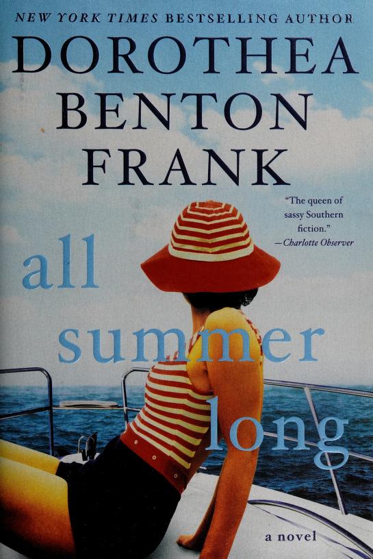 All Summer Long by Dorothea Benton Frank, ISBN 9780062390752