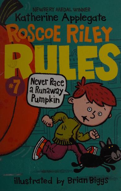 Roscoe Riley Rules #7