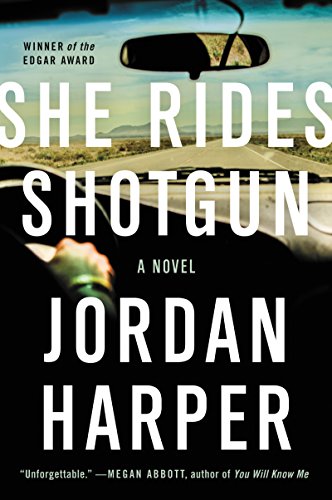 She Rides Shotgun by Jordan Harper, ISBN 9780062394415