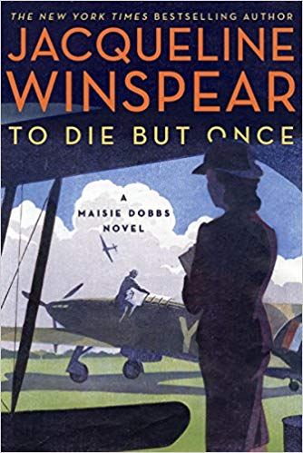 To Die but Once by Jacqueline Winspear, ISBN 9780062436634