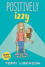 Emmie &Amp; Friends: Positively Izzy by Terri Libenson, ISBN 9780062484963