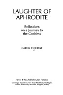 Laughter of Aphrodite: Reflections on a journey to the goddess