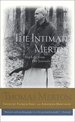 The Intimate Merton: His Life From His Journals
