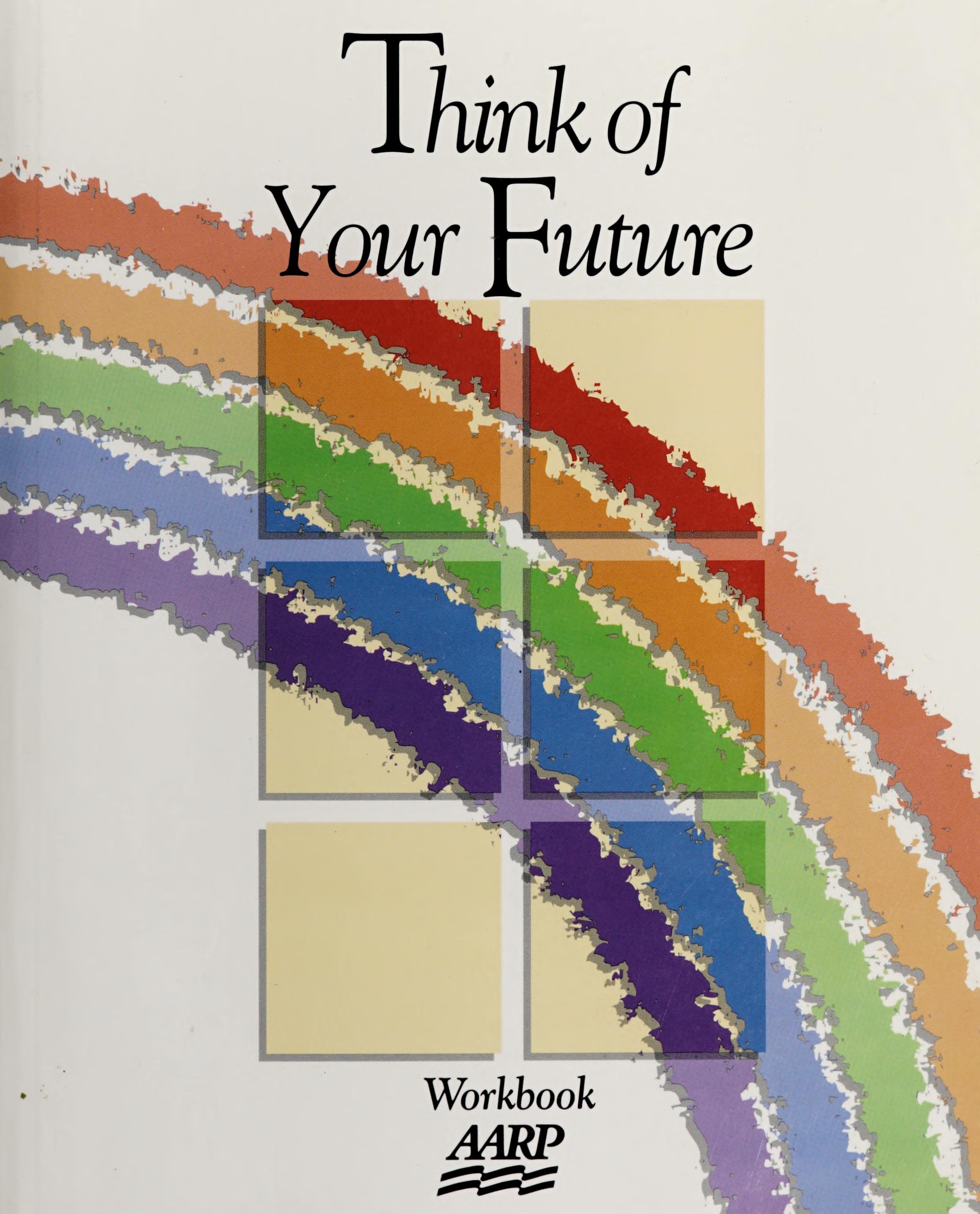 Think of Your Future